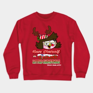 Have Yourself a Tiffany Little Christmas Crewneck Sweatshirt